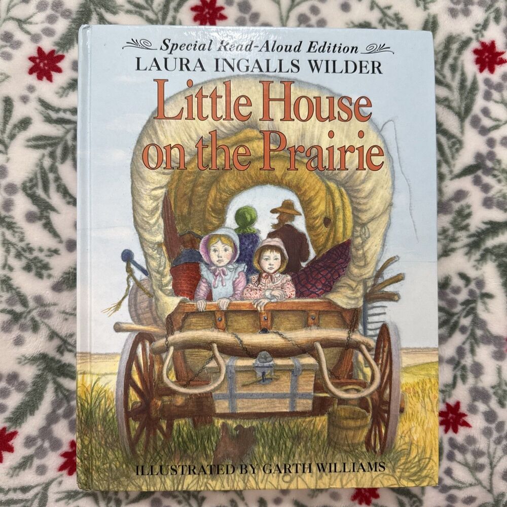Little House on the Prairie Read Aloud Edition Laura Ingalls Wilder Hardcover